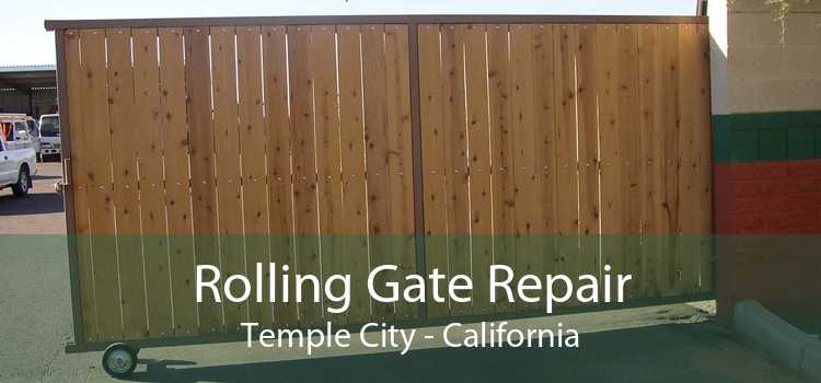 Rolling Gate Repair Temple City - California