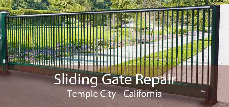 Sliding Gate Repair Temple City - California